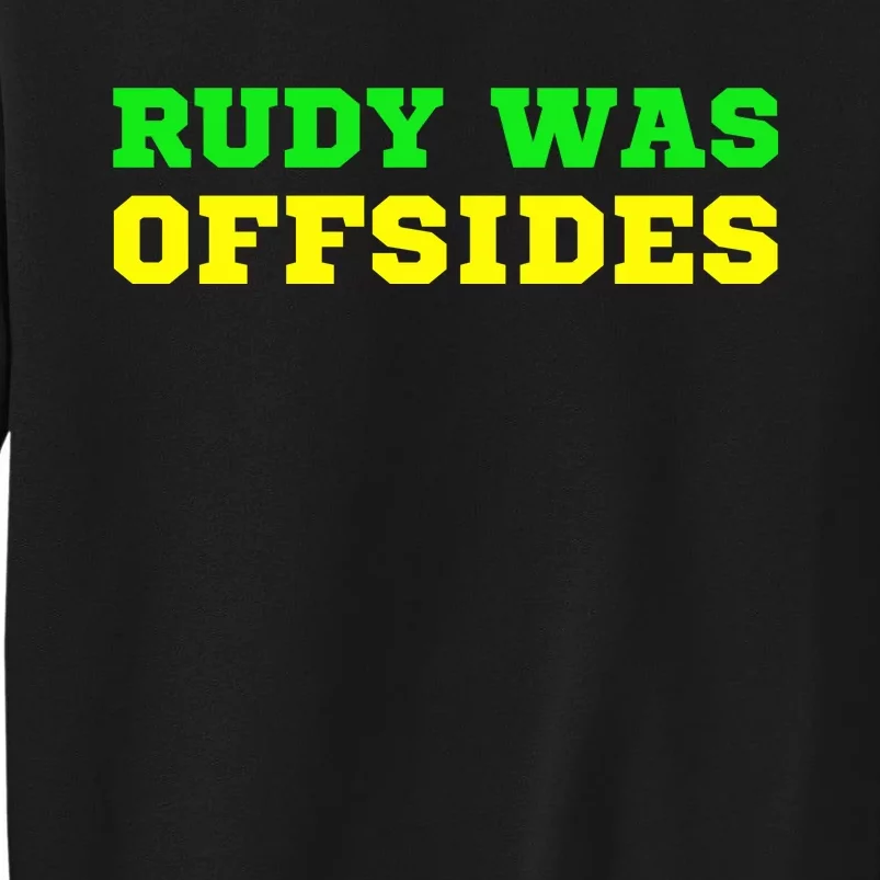 Rudy Was Offsides Red South California Funny Rivalry Fan Sweatshirt