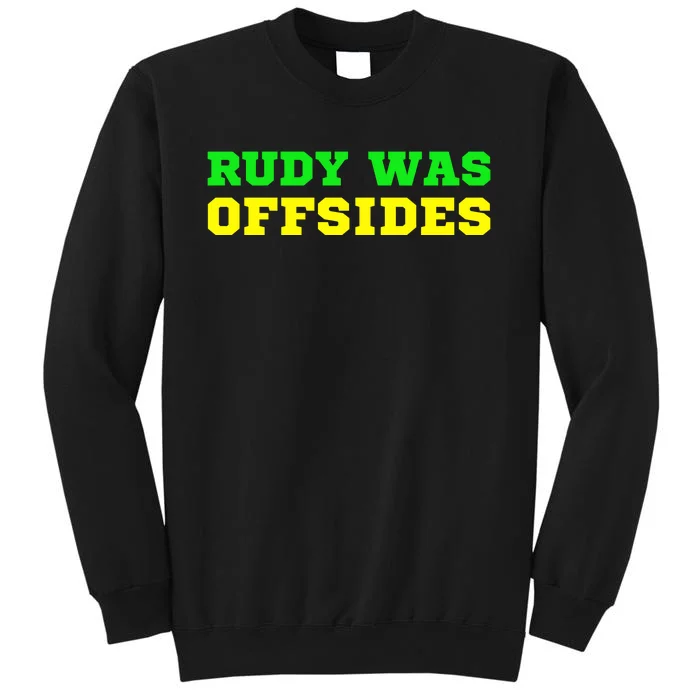 Rudy Was Offsides Red South California Funny Rivalry Fan Sweatshirt