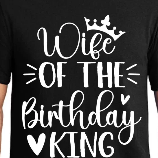 Retro Wife Of The Birthday King Husband Bday Party For Him Gift Pajama Set