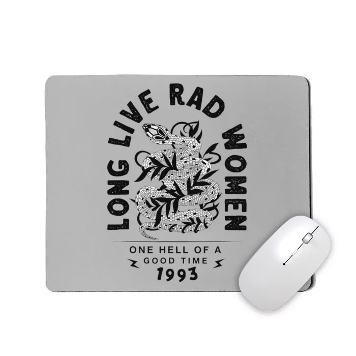 Rad Women One Hell Of A Good Time 1993 Design Mousepad