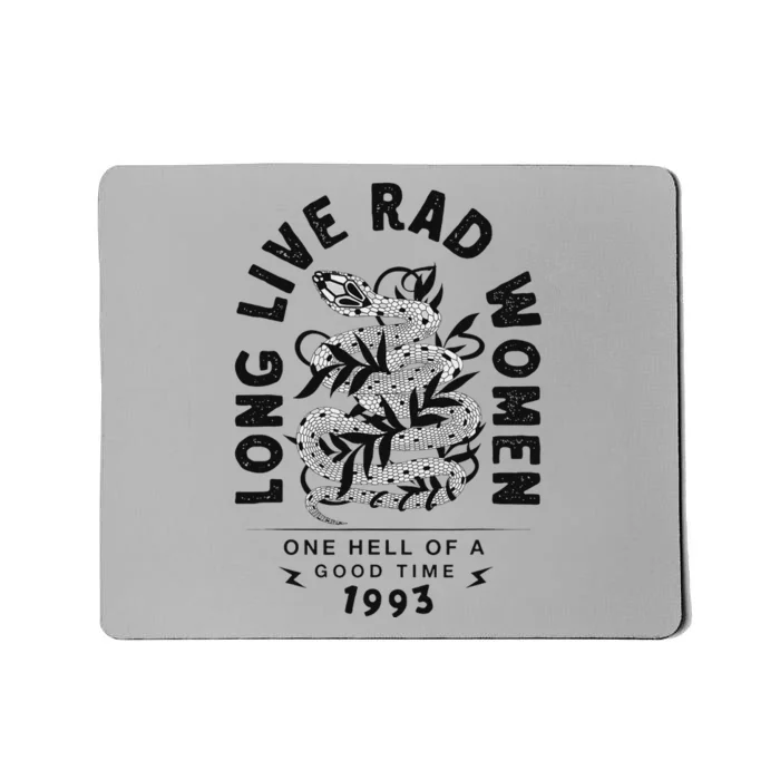 Rad Women One Hell Of A Good Time 1993 Design Mousepad