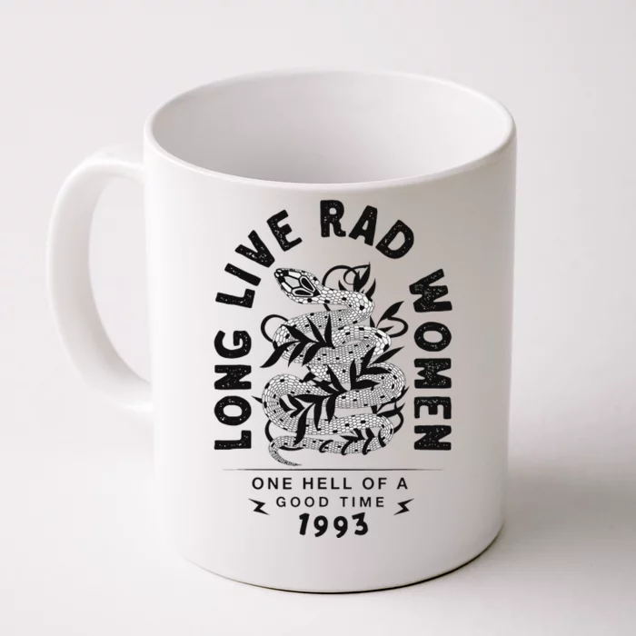 Rad Women One Hell Of A Good Time 1993 Design Front & Back Coffee Mug