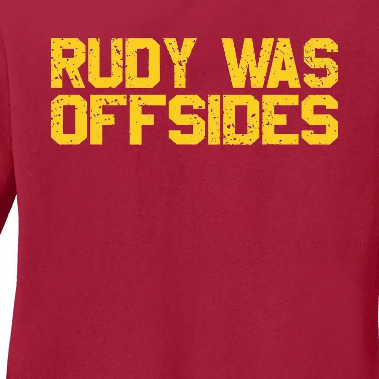 Rudy Was Offsides Red South California Funny Rivalry Fan Ladies Long Sleeve Shirt