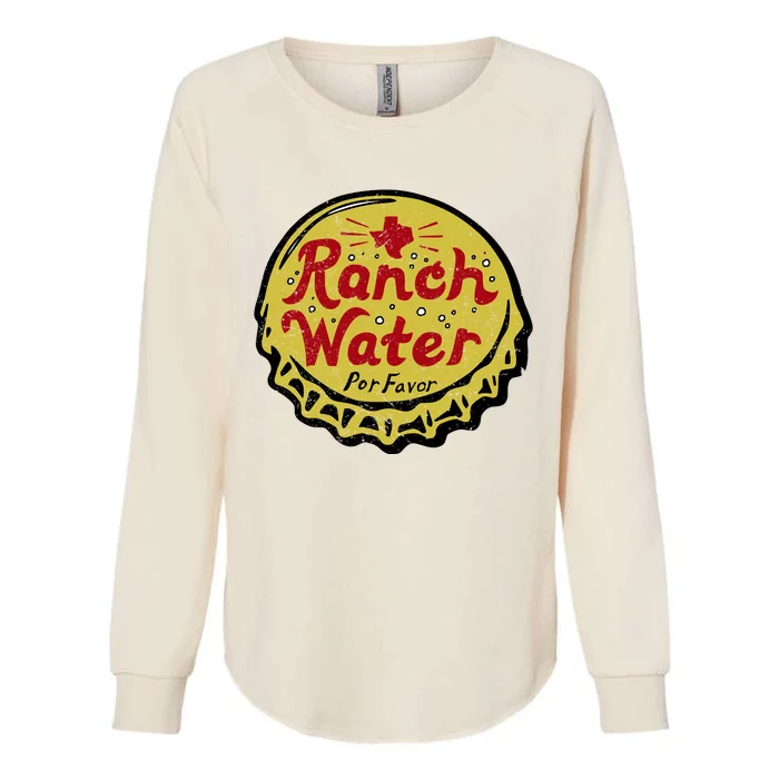 Ranch Water Por Favor Womens California Wash Sweatshirt