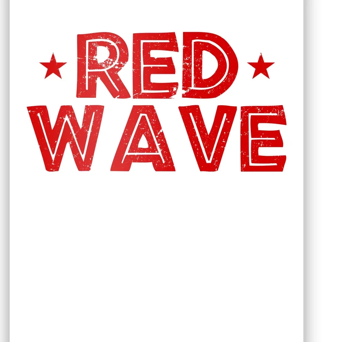 Red Wave Pro Republican Poster