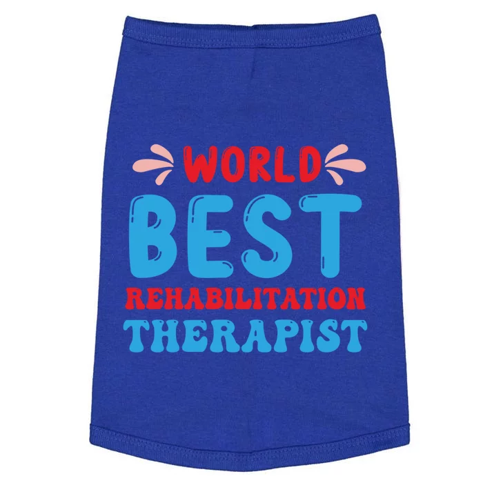 Rehabilitation Worker Physical Medicine Rehabilitation Cute Gift Doggie Tank