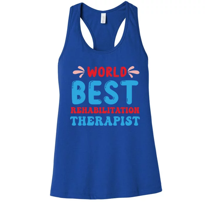 Rehabilitation Worker Physical Medicine Rehabilitation Cute Gift Women's Racerback Tank