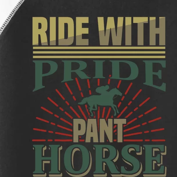 Ride With Pride Pant Horse Toddler Fine Jersey T-Shirt