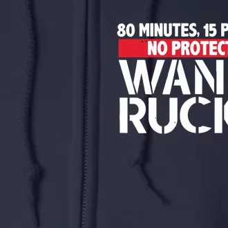 Rugby Wanna Ruck Best Funny Rugby Player Full Zip Hoodie