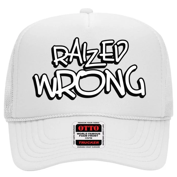 Raized Wrong High Crown Mesh Trucker Hat