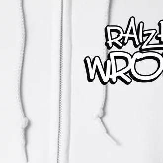 Raized Wrong Full Zip Hoodie