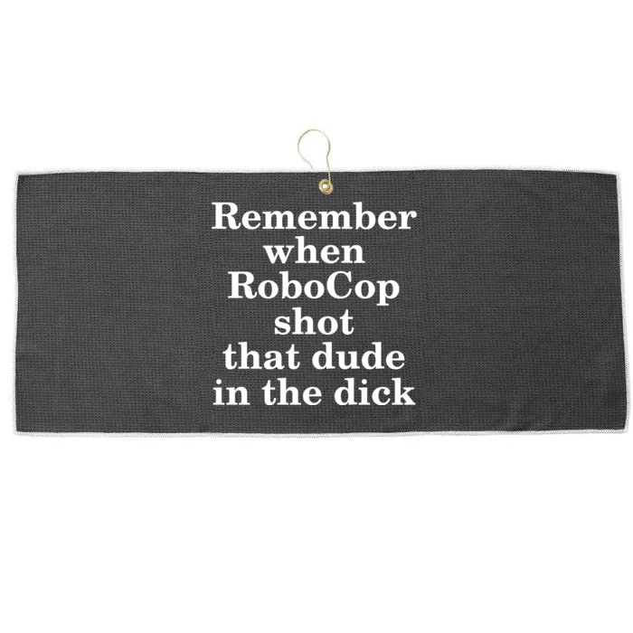 Remember When Robocop Shot That Dude in the dick Large Microfiber Waffle Golf Towel