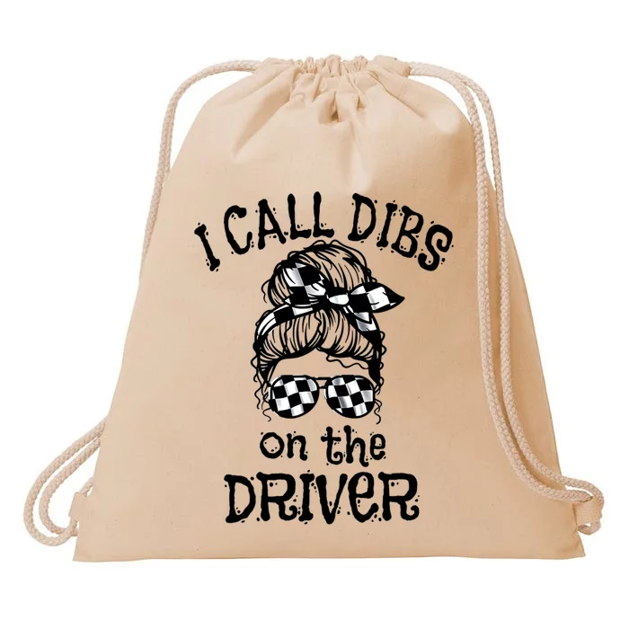 Race Wife Racing Stock Car Dirt Track Racing Dibs On Driver Drawstring Bag