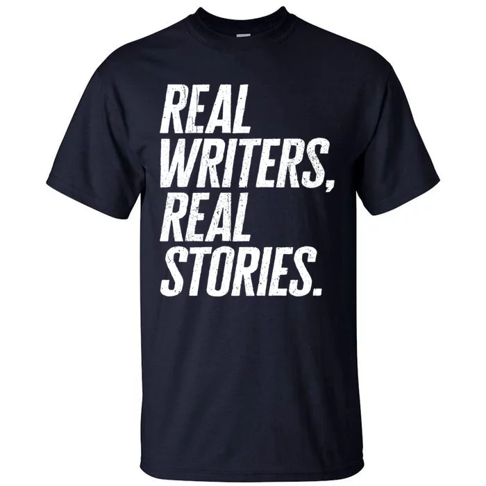 Real Writers Real Stories WGA Writers Guild America Strike Tall T-Shirt