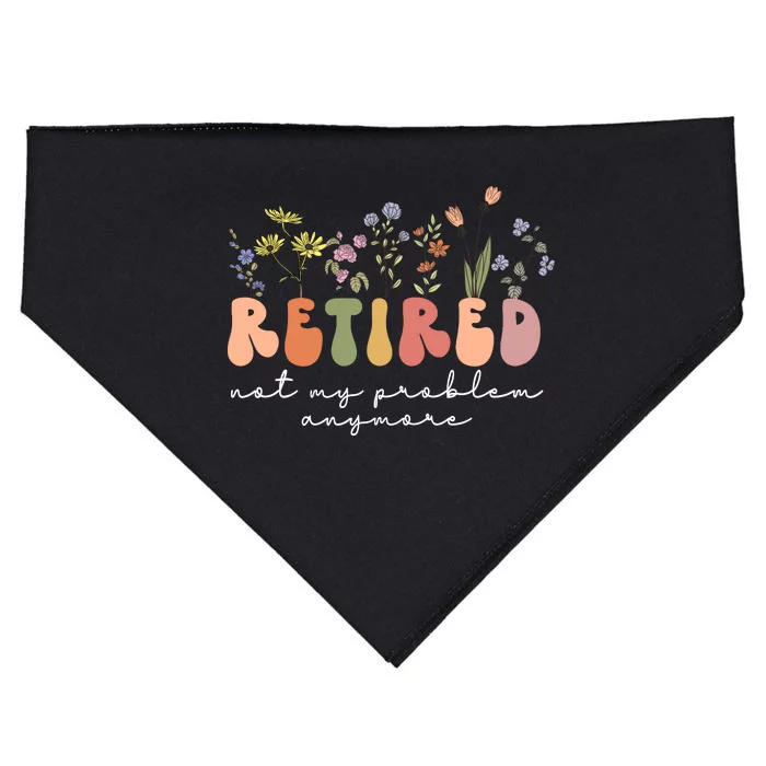 Retro Wildflower Retired 2024 Not My Problem Anymore Wo USA-Made Doggie Bandana