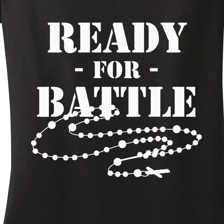 Rosary Warrior Ready For Battle Of Lepanto Rosaries Catholic Women's V-Neck T-Shirt