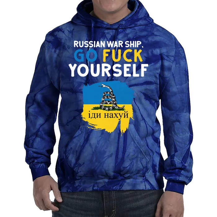 Russian War Ship Go Fuck Yourself Ukraine Tie Dye Hoodie