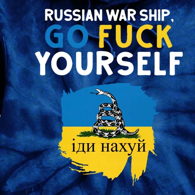 Russian War Ship Go Fuck Yourself Ukraine Tie Dye Hoodie