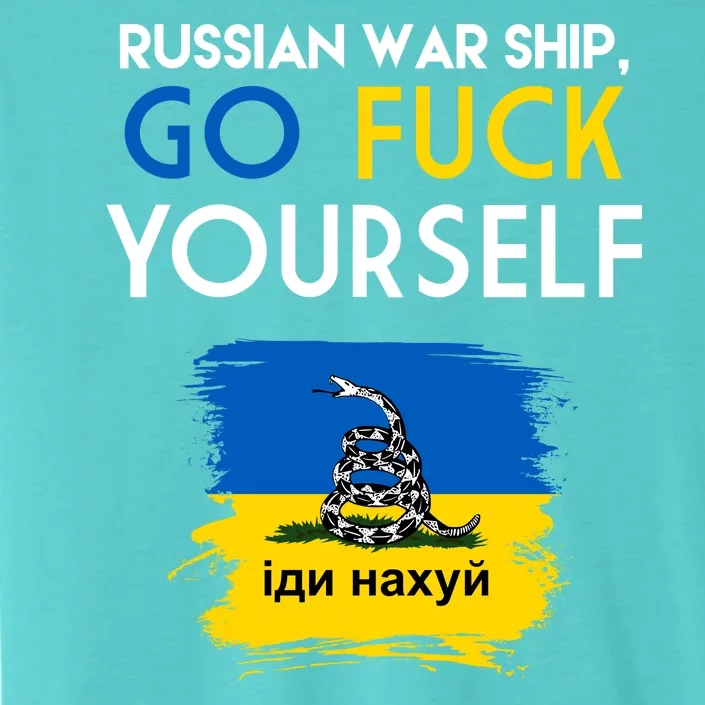 Russian War Ship Go Fuck Yourself Ukraine ChromaSoft Performance T-Shirt