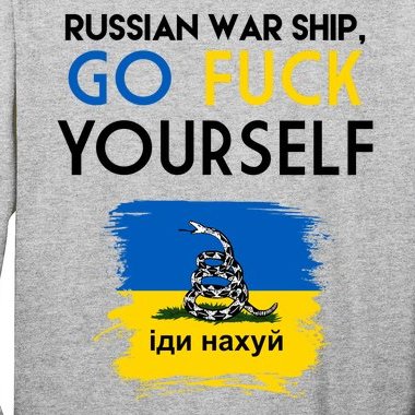 Russian War Ship Go Fuck Yourself Ukraine Long Sleeve Shirt