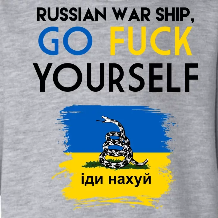 Russian War Ship Go Fuck Yourself Ukraine Toddler Hoodie