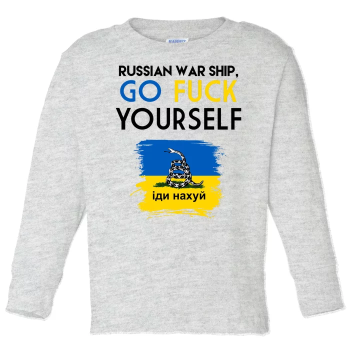 Russian War Ship Go Fuck Yourself Ukraine Toddler Long Sleeve Shirt