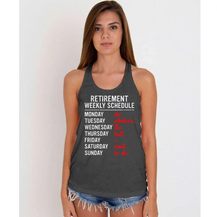 Retirement Weekly Schedule Retired Retiring Funny Retirement Women's Knotted Racerback Tank