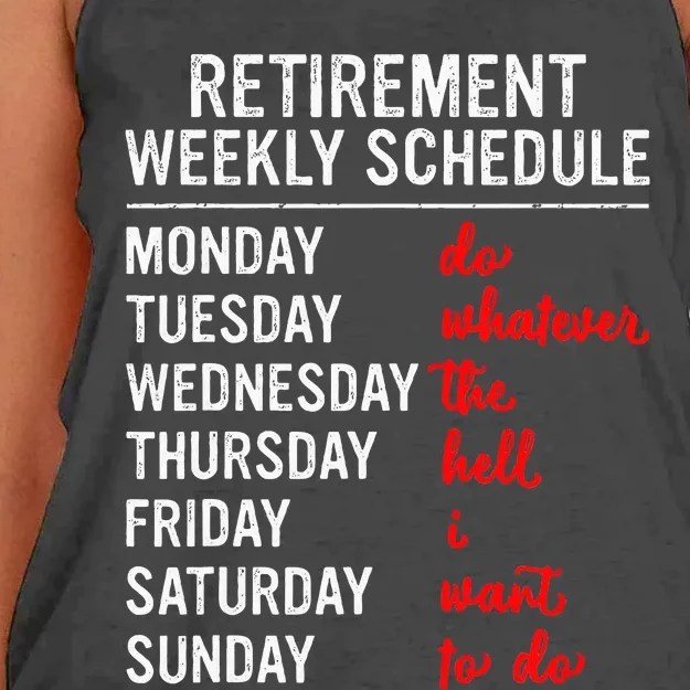 Retirement Weekly Schedule Retired Retiring Funny Retirement Women's Knotted Racerback Tank