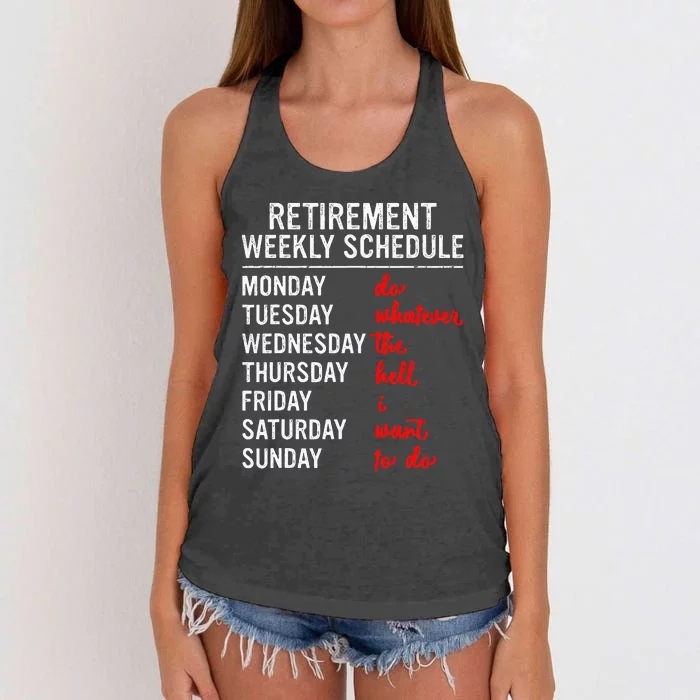 Retirement Weekly Schedule Retired Retiring Funny Retirement Women's Knotted Racerback Tank