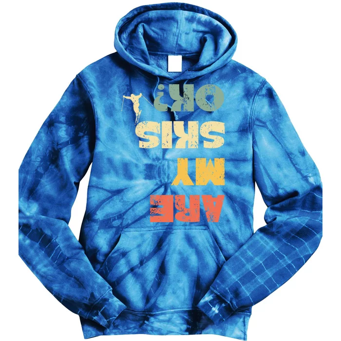 Retro Winter Sports Ski Snow Skiing Skier Are My Skis Ok Funny Gift Tie Dye Hoodie