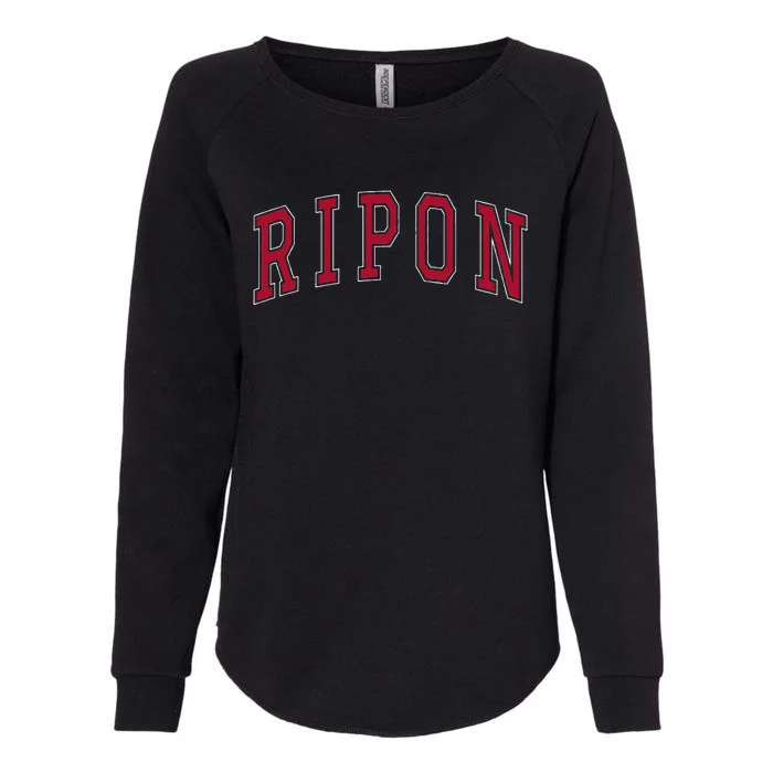 Ripon Wisconsin Souvenir College Style Red Text Womens California Wash Sweatshirt