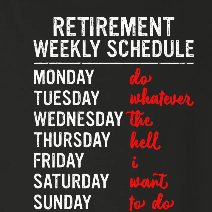 Retirement Weekly Schedule Retired Retiring Toddler Long Sleeve Shirt