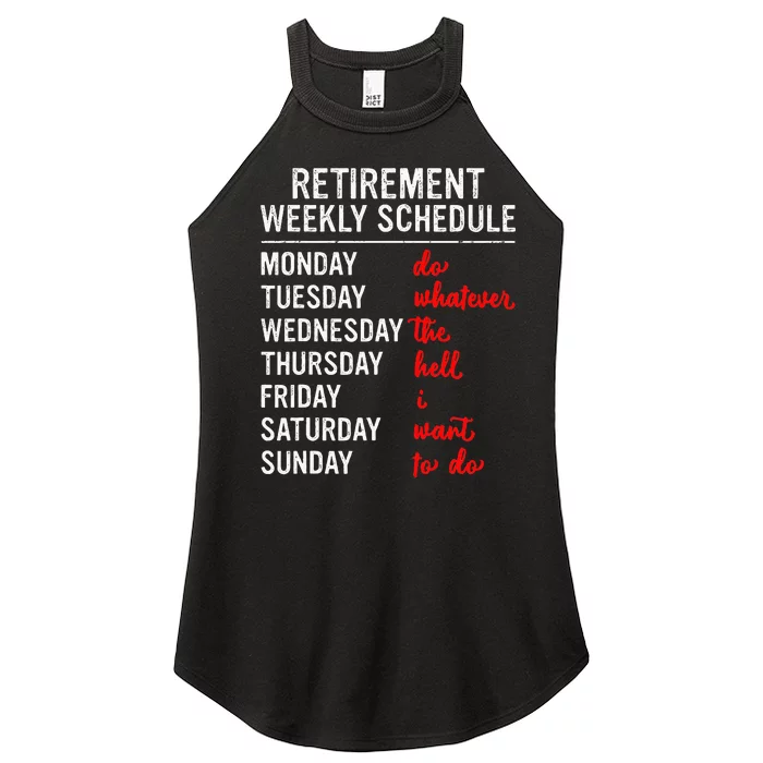 Retirement Weekly Schedule Retired Retiring Women’s Perfect Tri Rocker Tank