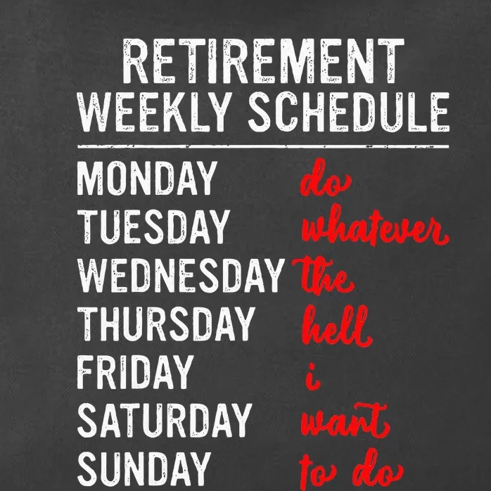 Retirement Weekly Schedule Retired Retiring Zip Tote Bag