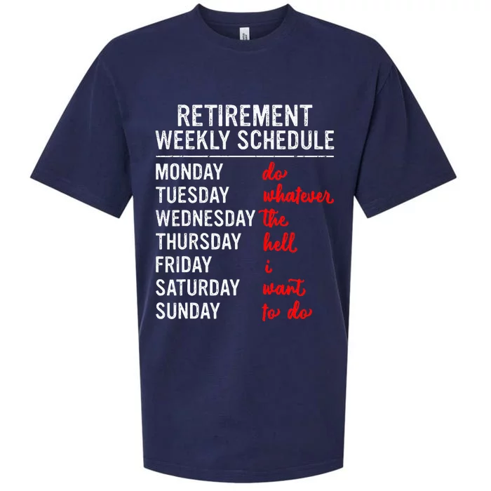 Retirement Weekly Schedule Retired Retiring Sueded Cloud Jersey T-Shirt