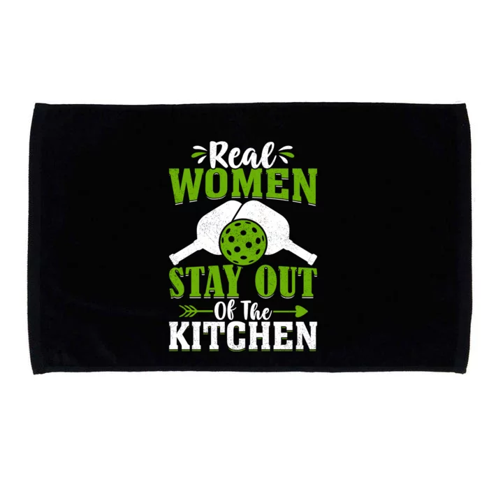 Real Women Stay Out Of The Kitchen Pickleball Gift For Pickleball Player Microfiber Hand Towel