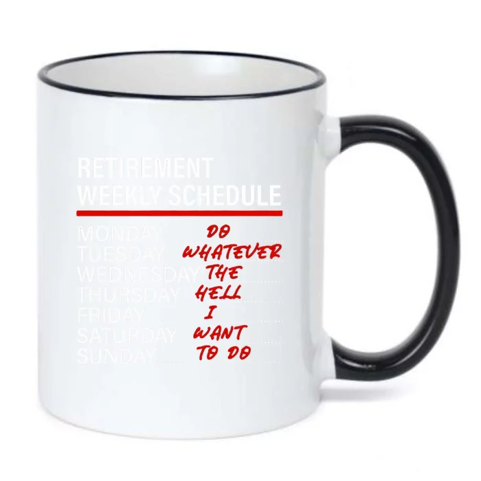 Retirement Weekly Schedule Retirement Life Funny Retirement Black Color Changing Mug