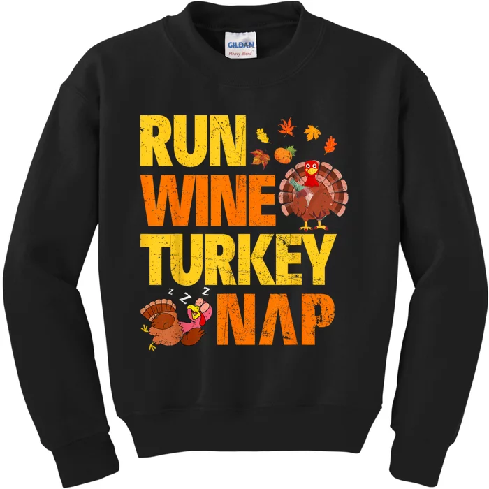 Run Wine Turkey Nap Thanksgiving Funny Turkey Wine Running Kids Sweatshirt