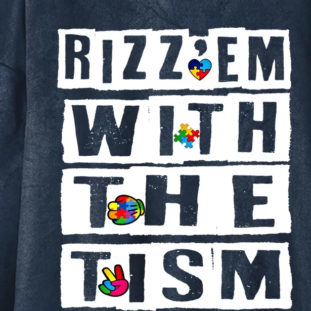 RizzEm With The Tism Gift Hooded Wearable Blanket