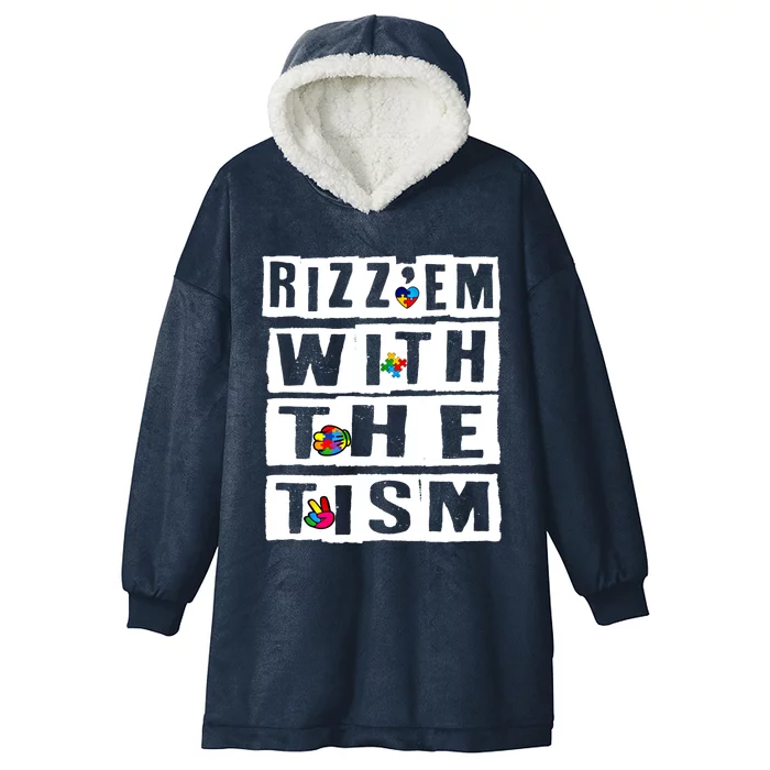 RizzEm With The Tism Gift Hooded Wearable Blanket