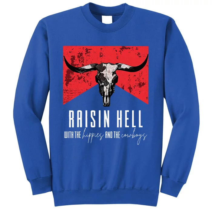 Raisinghell With The Hippies And Cowboys Western Cowhide Sweatshirt