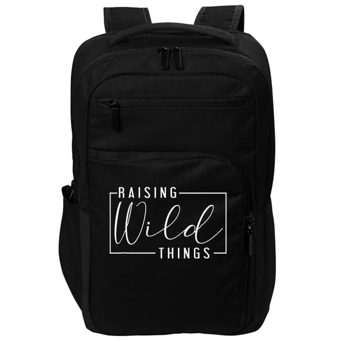 Raising Wild Thing Mother's Day Mom Present Fathers Day Dad Impact Tech Backpack