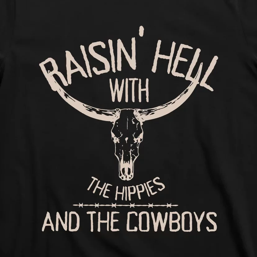 RaisingHell With The Hippies And Cowboys Western Cowhide T-Shirt