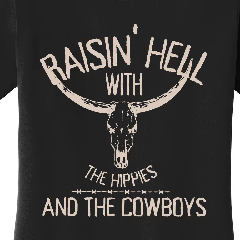 RaisingHell With The Hippies And Cowboys Western Cowhide Women's T-Shirt