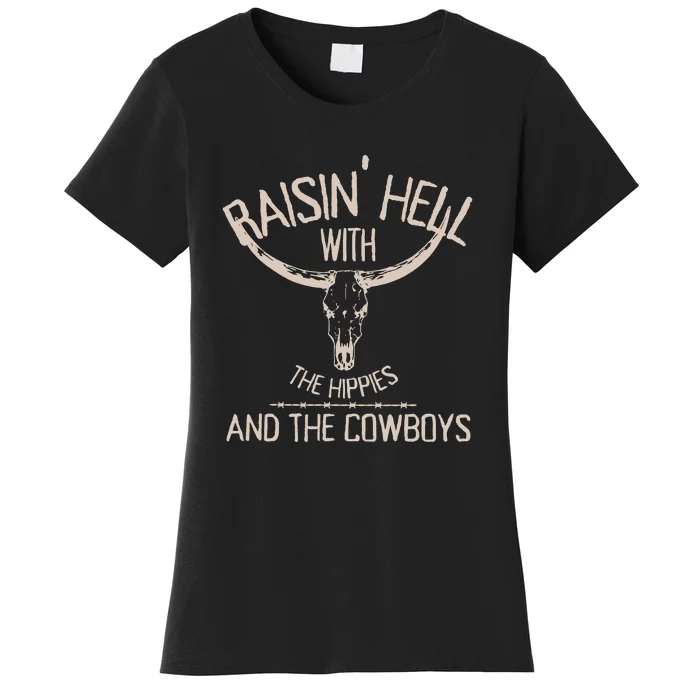 RaisingHell With The Hippies And Cowboys Western Cowhide Women's T-Shirt