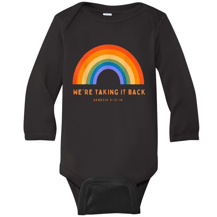 Rainbow Were Taking It Back Baby Long Sleeve Bodysuit