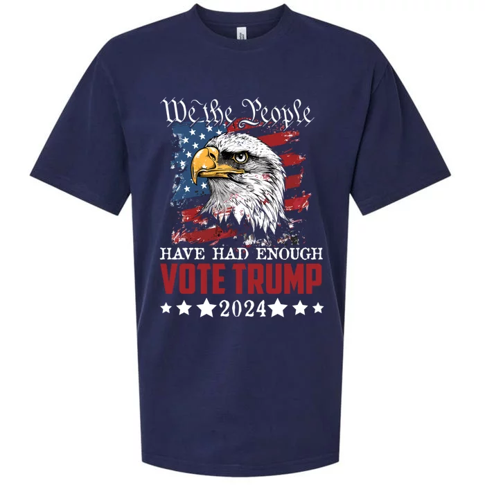 Retro We The People Have Had Enough Vote Trump Election 2024 Great Gift Sueded Cloud Jersey T-Shirt