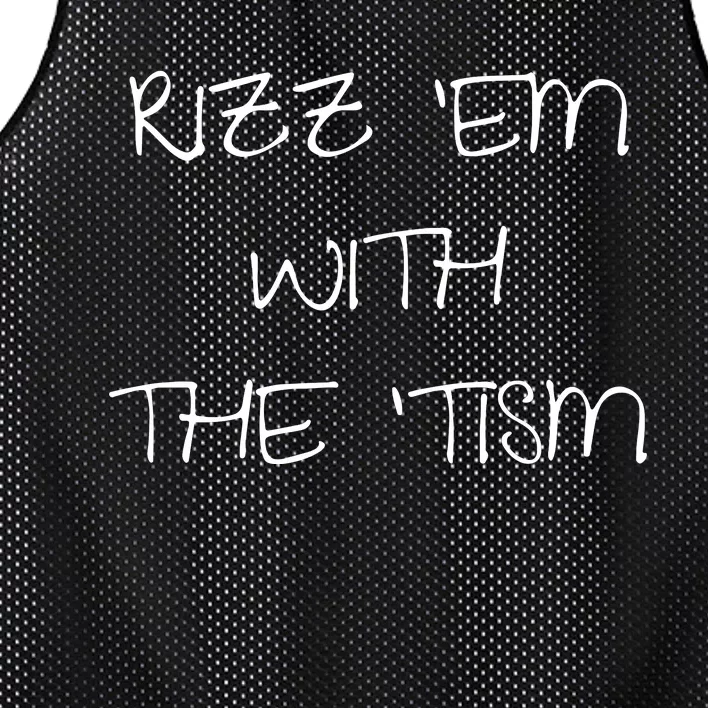 RizzEm With The Tism Funny Saying Mesh Reversible Basketball Jersey Tank