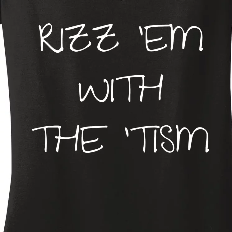 RizzEm With The Tism Funny Saying Women's V-Neck T-Shirt