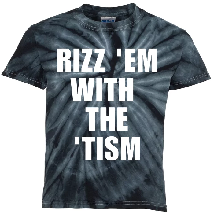 RizzEm With The Tism Funny Saying Kids Tie-Dye T-Shirt